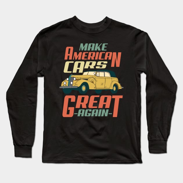 CARS: American Cars Long Sleeve T-Shirt by woormle